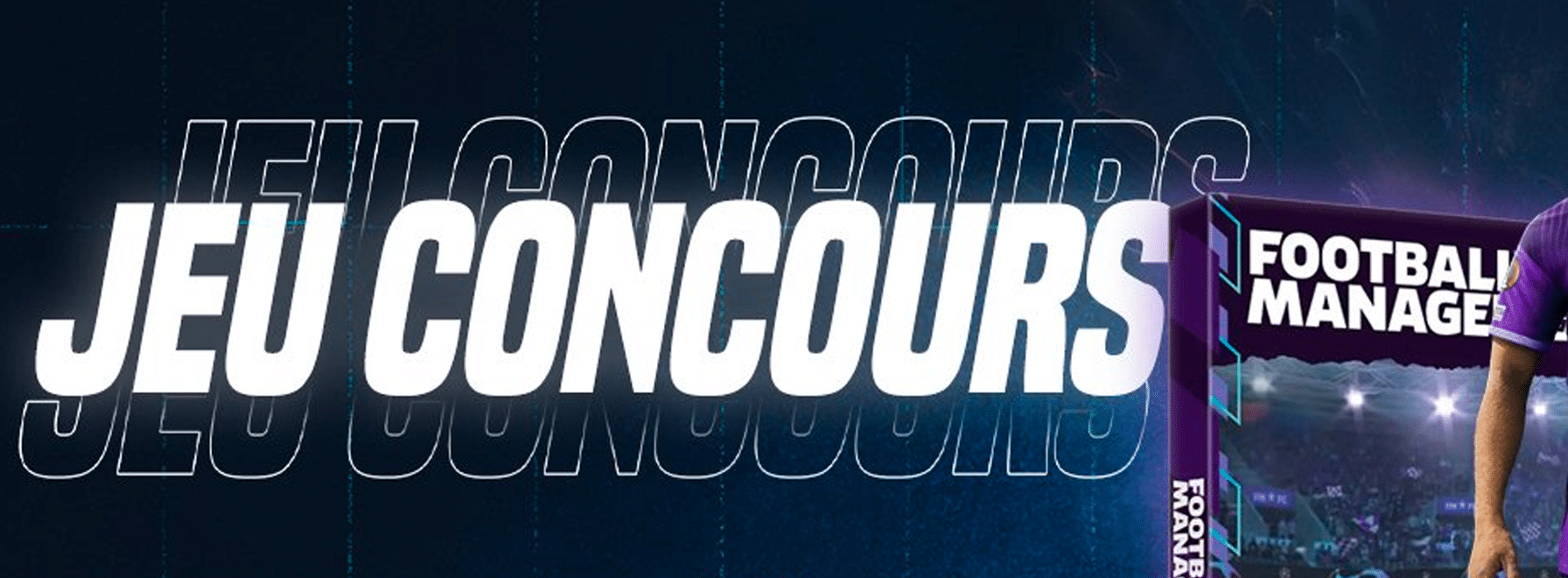 Jeu concours : tentez de remporter Football Manager 2023